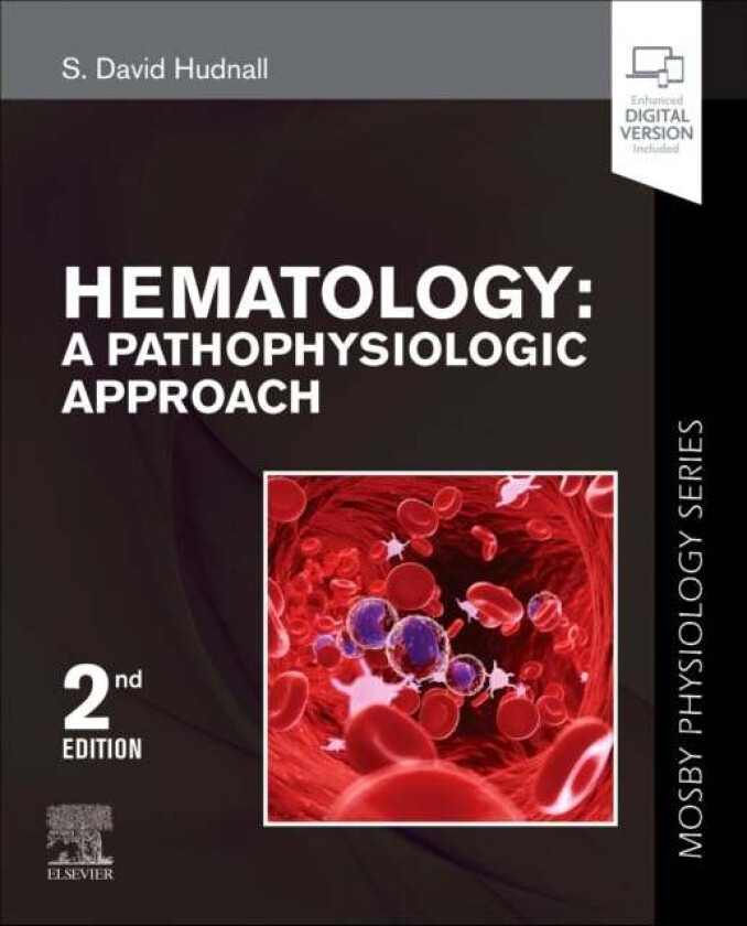 Hematology av S. David (Professor of Pathology and Laboratory Medicine Division Chief of Hematopathology University of Texas Medical Branch Galveston