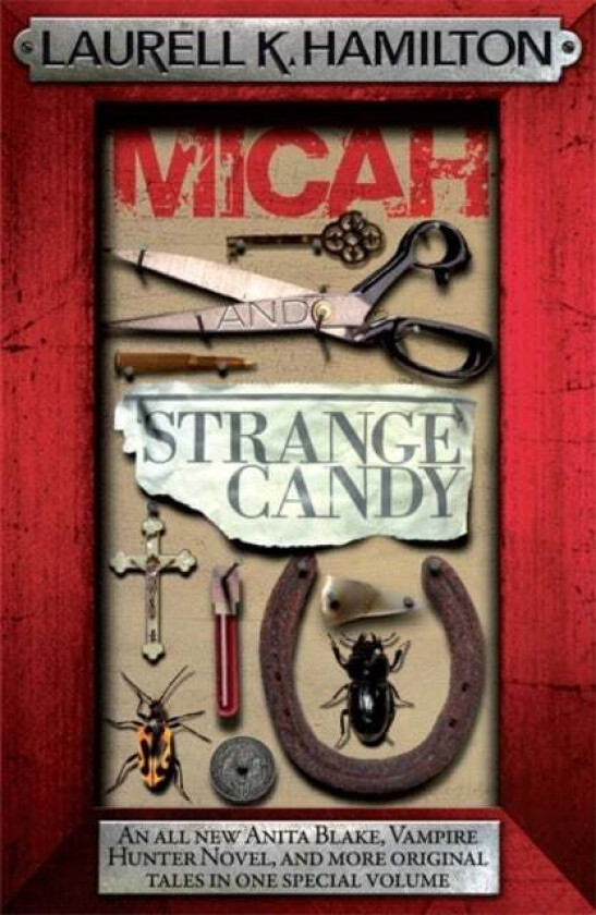 Micah & Strange Candy av Laurell K. Hamilton