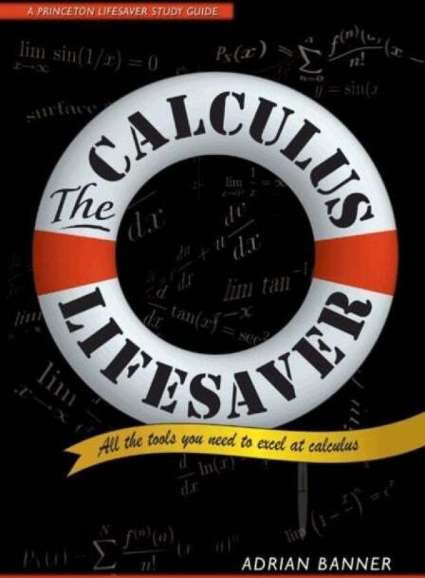 The Calculus Lifesaver av Adrian Banner