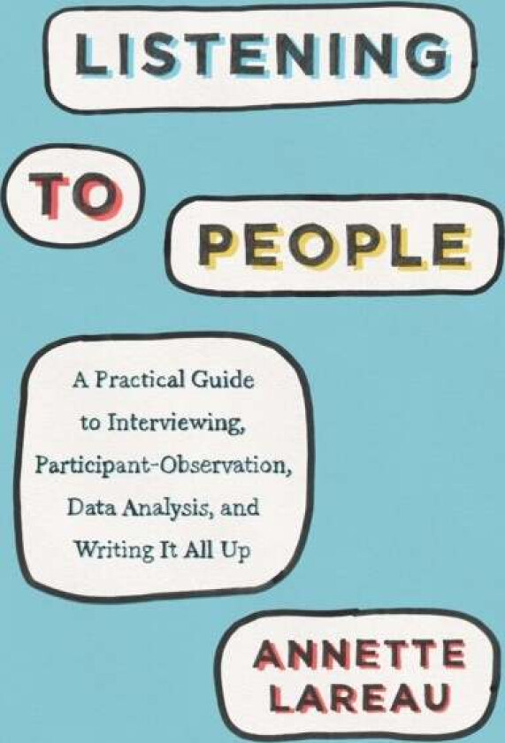 Listening to People av Annette Lareau