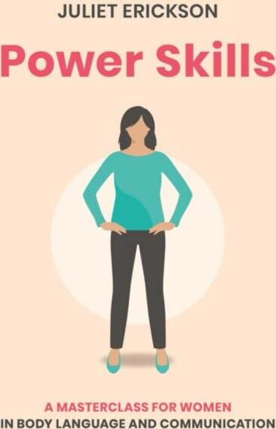 Power Skills av Juliet Erickson