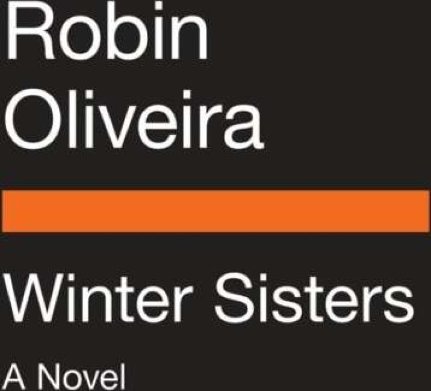 Winter Sisters av Robin Oliveira