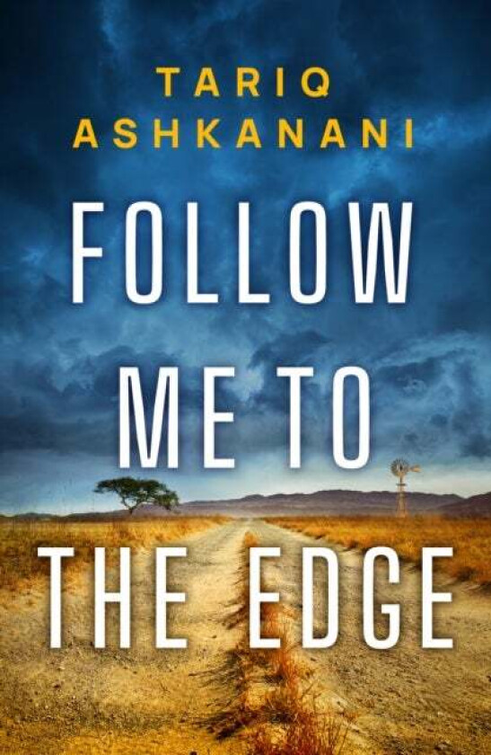 Follow Me to the Edge av Tariq Ashkanani