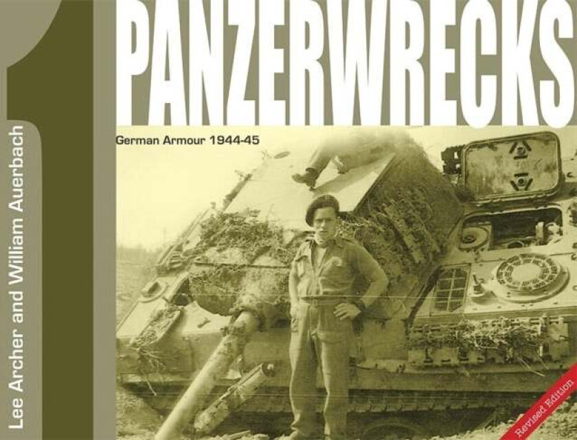 Panzerwrecks 1 av Lee Archer, William Auerbach