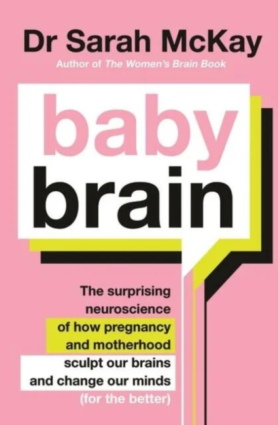 Baby Brain av Dr Sarah McKay