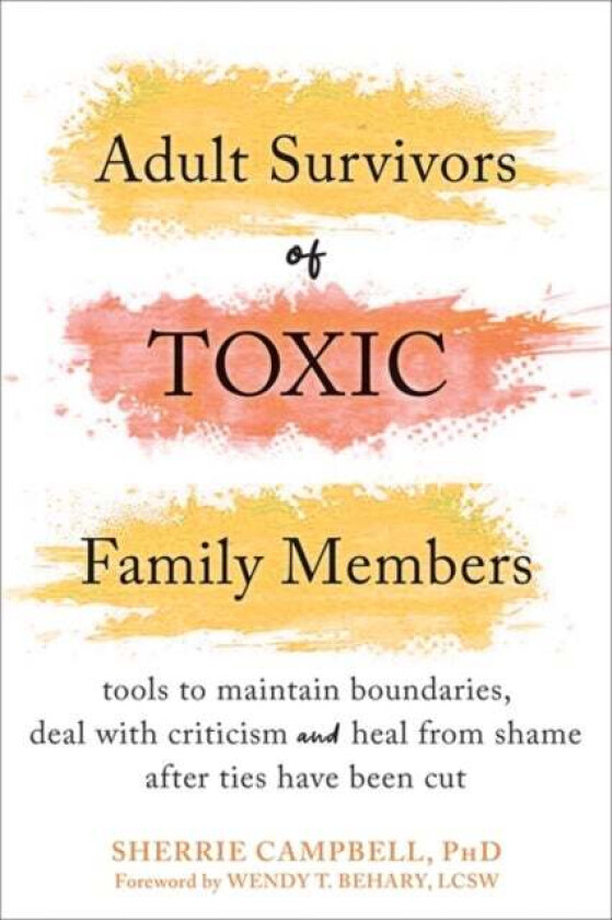 Adult Survivors of Toxic Family Members av Sherrie Campbell