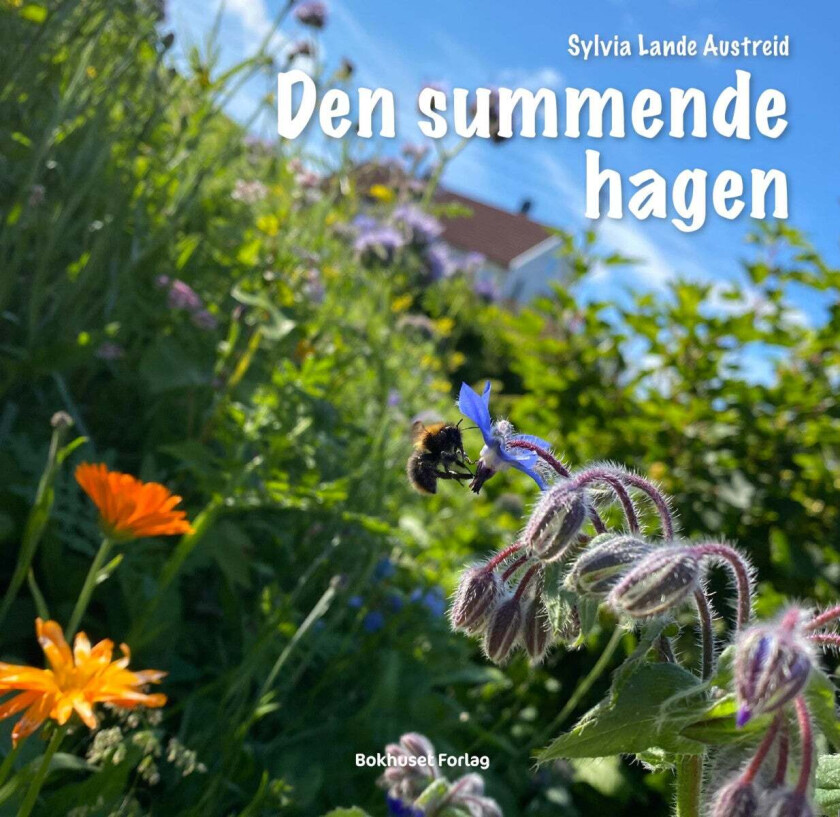 Den summende hagen av Sylvia Lande Austreid