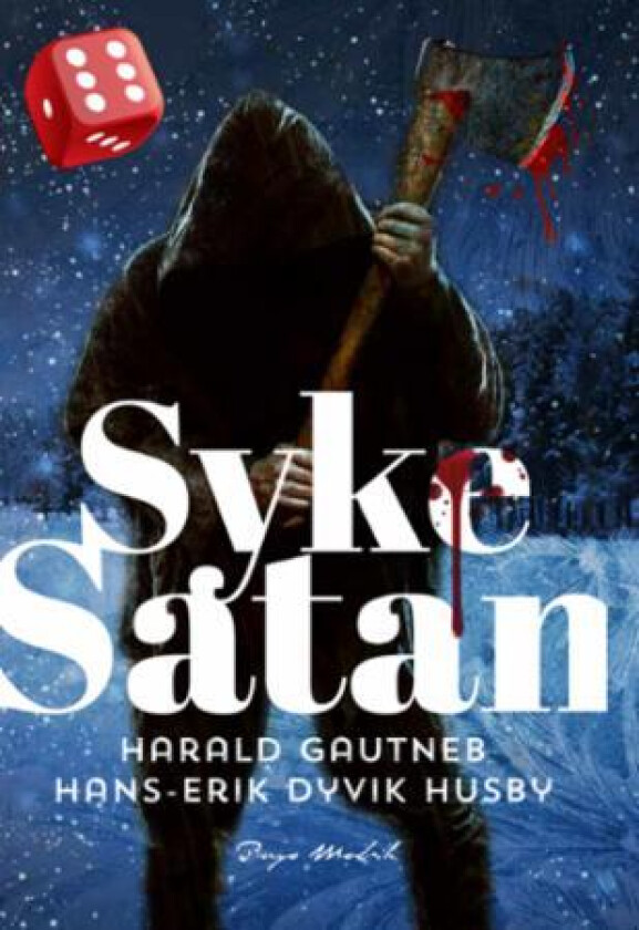 Syke Satan av Harald Gautneb, Hans-Erik Dyvik Husby