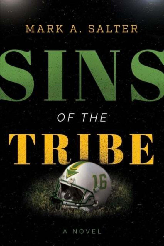 Sins of the Tribe av Mark A Salter