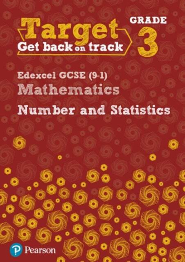 Target Grade 3 Edexcel GCSE (9-1) Mathematics Number and Statistics Workbook av Diane Oliver