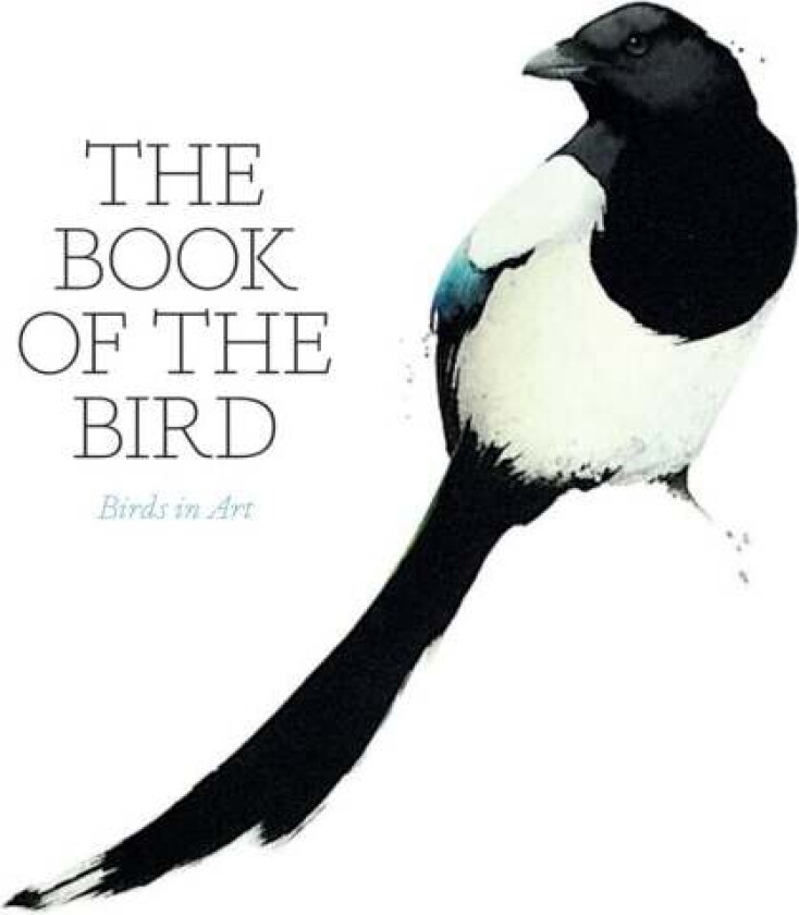 The Book of the Bird av Angus Hyland, Kendra Wilson