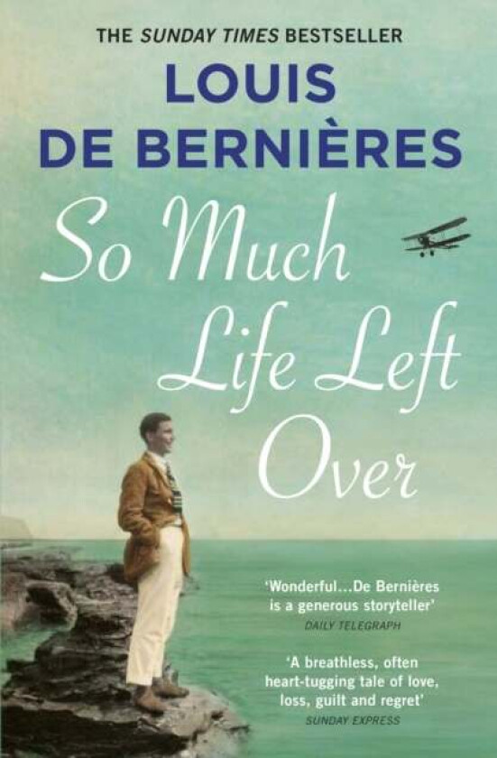 So Much Life Left Over av Louis de Bernieres