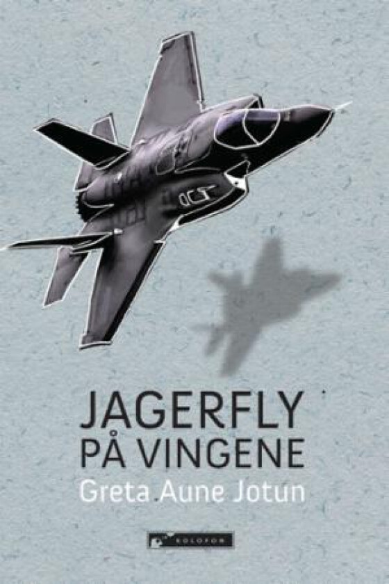 Jagerfly på vingene av Greta Aune Jotun