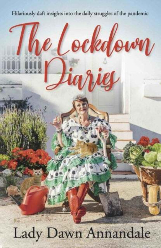 The Lockdown Diaries av Lady Dawn Annandale