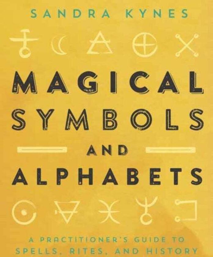 Magical Symbols and Alphabets av Sandra Kynes