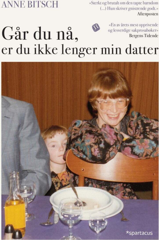 Går du nå, er du ikke lenger min datter av Anne Bitsch