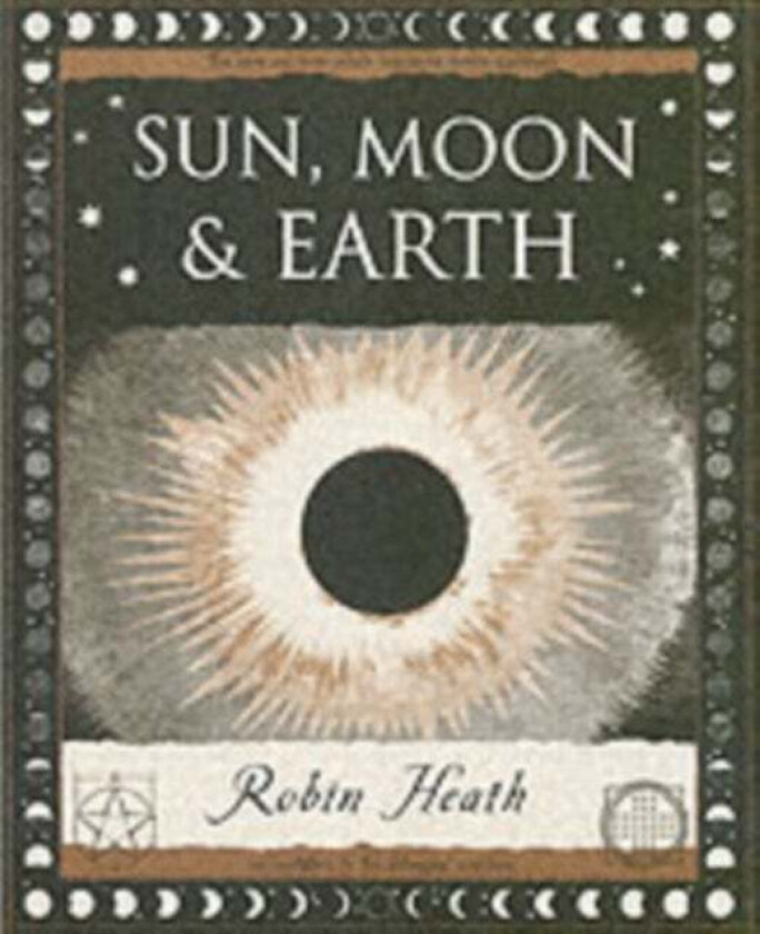 Sun, Moon and Earth av Robin Heath