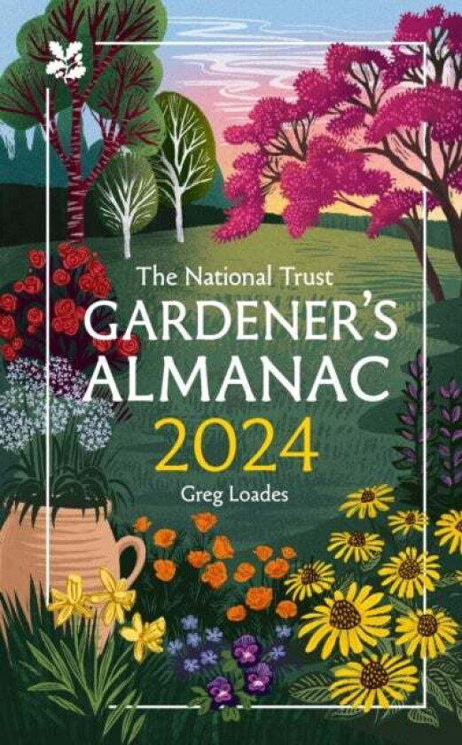 The Gardener's Almanac 2024 av Greg Loades, National Trust Books