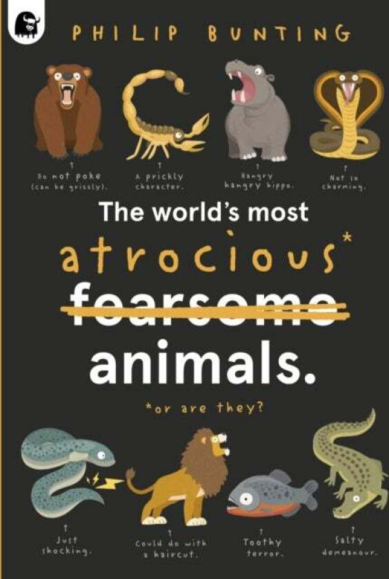 The World's Most Atrocious Animals av Philip Bunting
