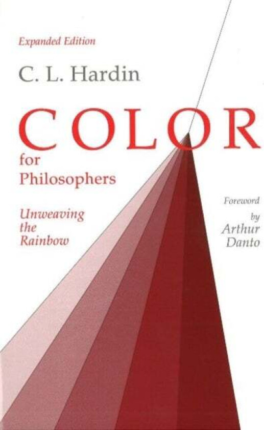 Color for Philosophers av C. L. Hardin