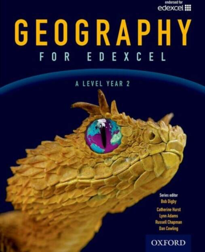 Geography for Edexcel A Level Year 2 Student Book av Bob Digby, Russell Chapman, Dan Cowling, Simon Sampson