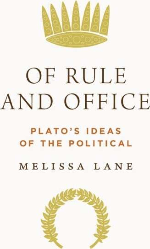 Of Rule and Office av Melissa Lane