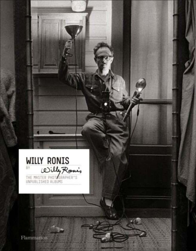 Willy Ronis by Willy Ronis av Willy Ronis