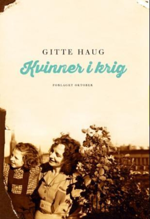 Kvinner i krig av Gitte Haug