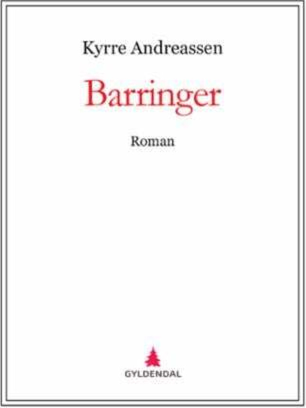 Barringer av Kyrre Andreassen