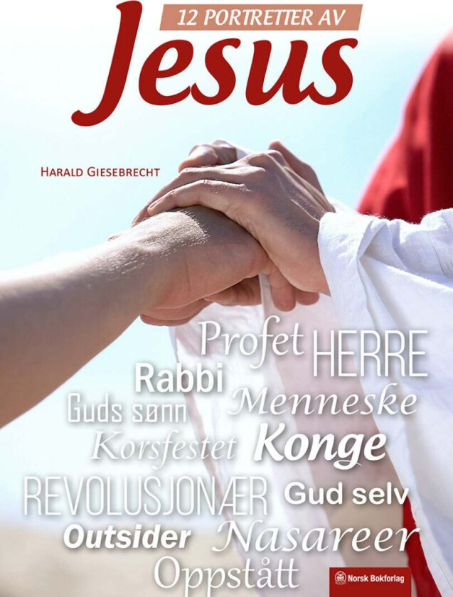 12 portretter av Jesus av Harald Giesebrecht