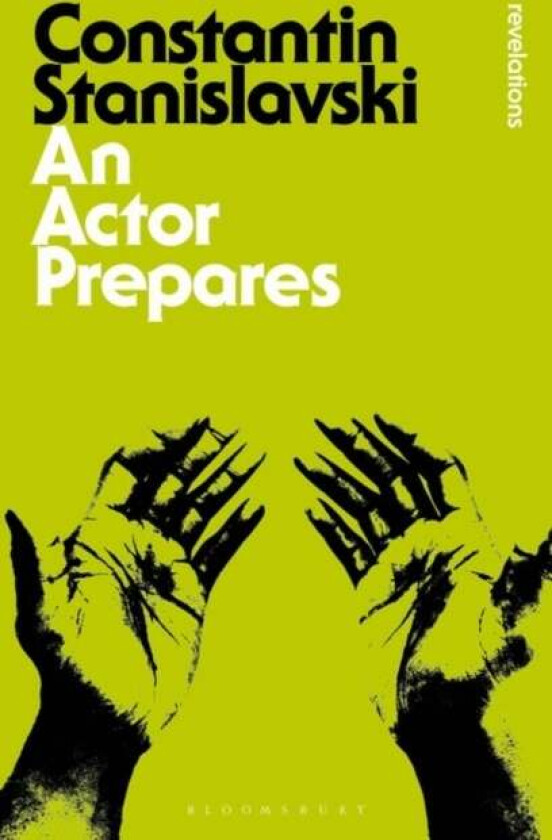 An Actor Prepares av Constantin Stanislavski