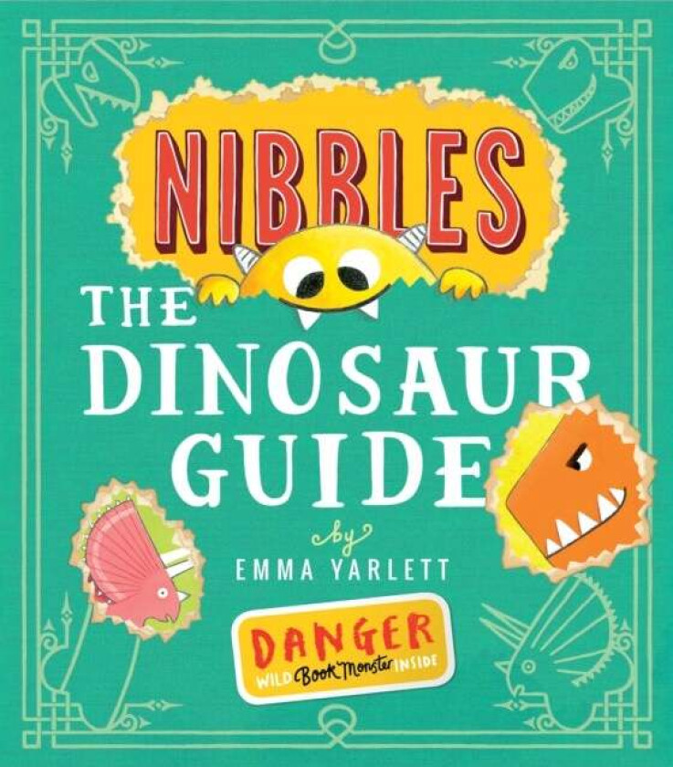 Nibbles the Dinosaur Guide av Emma Yarlett