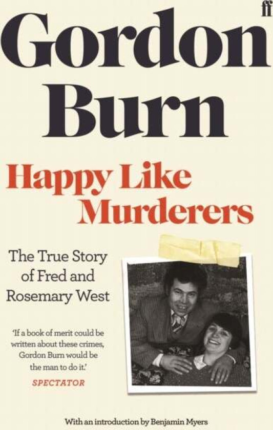 Happy Like Murderers av Gordon Burn