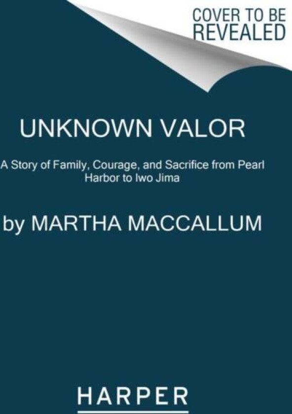 Unknown Valor av Martha MacCallum