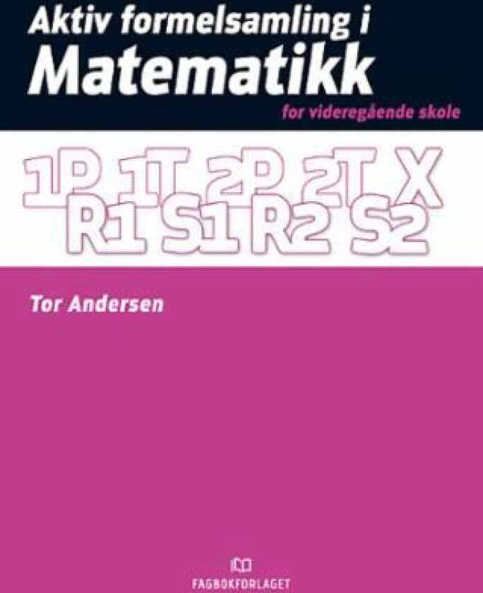 Aktiv formelsamling i matematikk av Tor Andersen