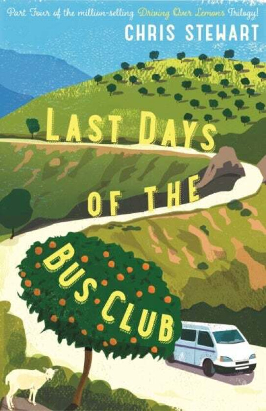 The Last Days of the Bus Club av Chris Stewart