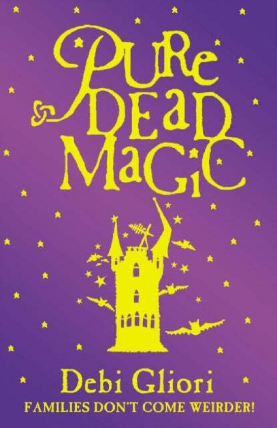 Pure Dead Magic av Debi Gliori