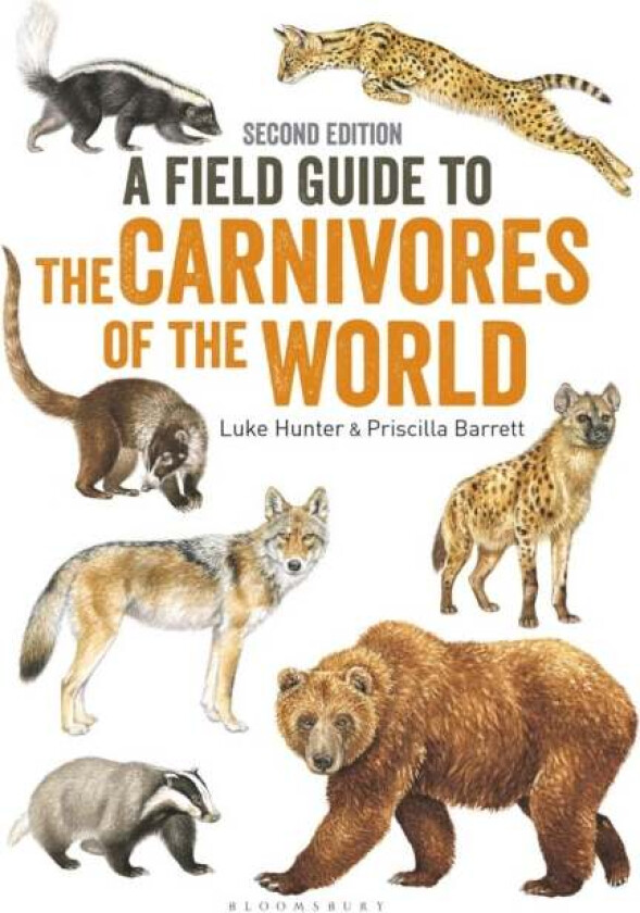 Field Guide to Carnivores of the World, 2nd edition av Luke Hunter