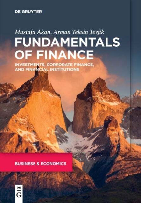 Fundamentals of Finance av Mustafa Akan, Arman Teksin Tevfik