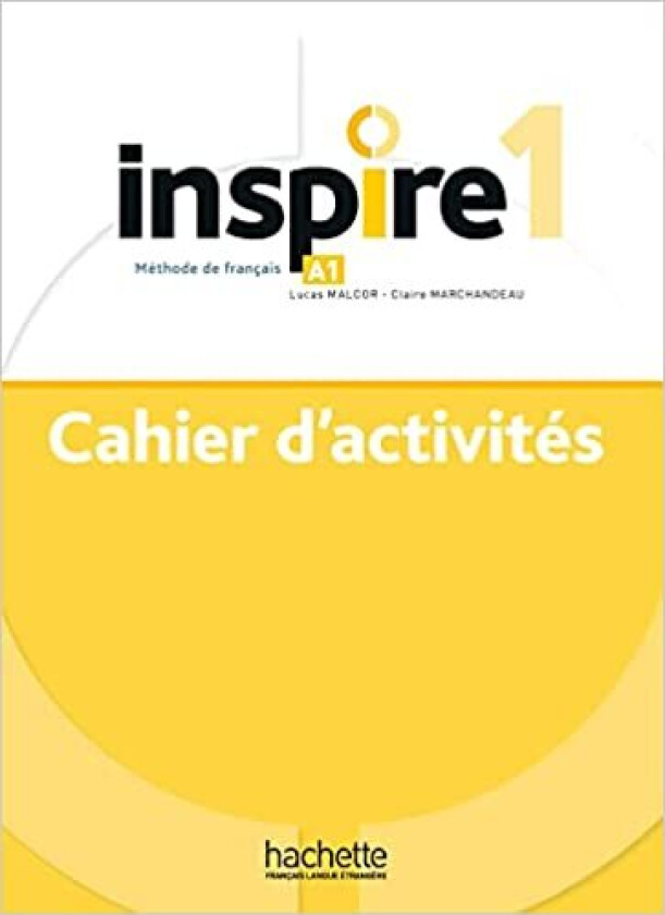 inspire 1 A1 cahier d'activites av Jean-Thierry Bougnec
