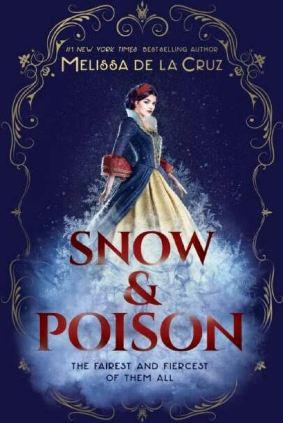 Snow & Poison av Melissa de la Cruz