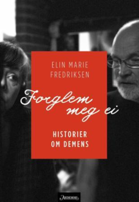 Forglem meg ei av Elin Marie Fredriksen