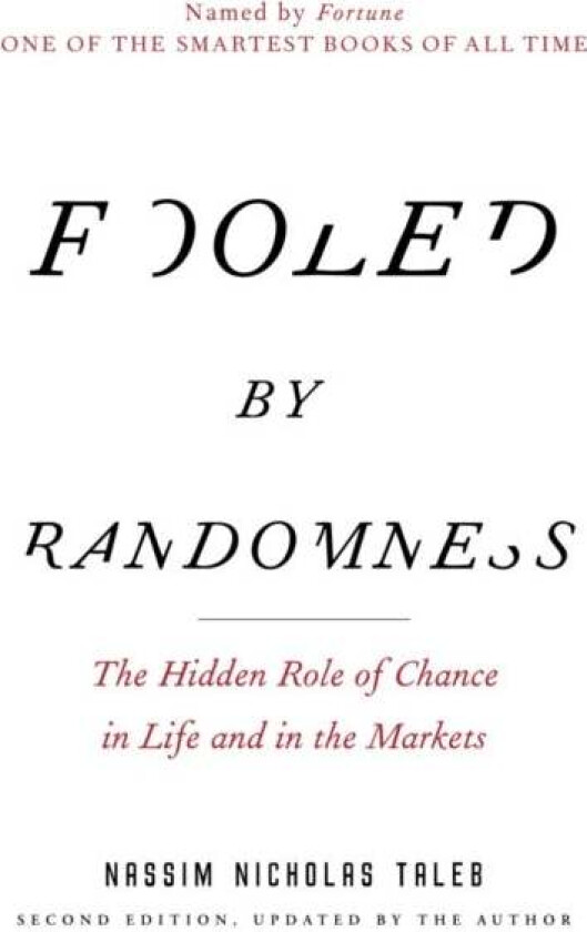 Fooled by Randomness av Nassim Nicholas Taleb