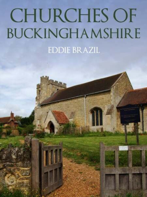 Churches of Buckinghamshire av Eddie Brazil