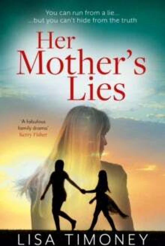 Her Mother's Lies av Lisa Timoney
