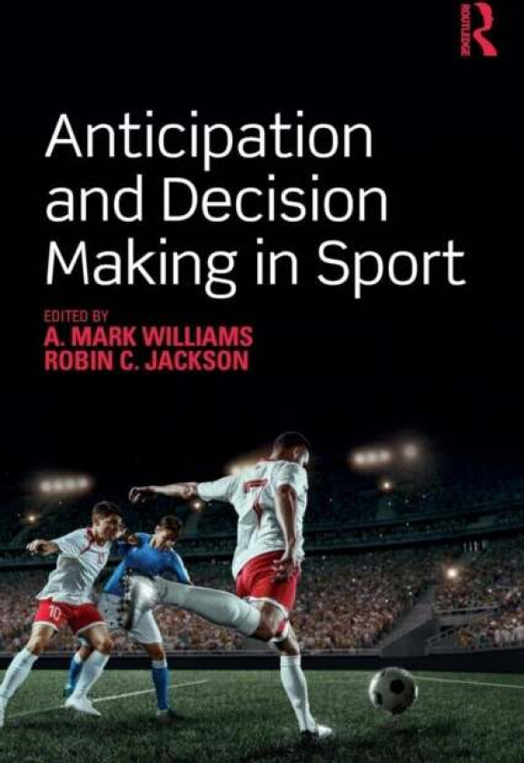 Anticipation and Decision Making in Sport