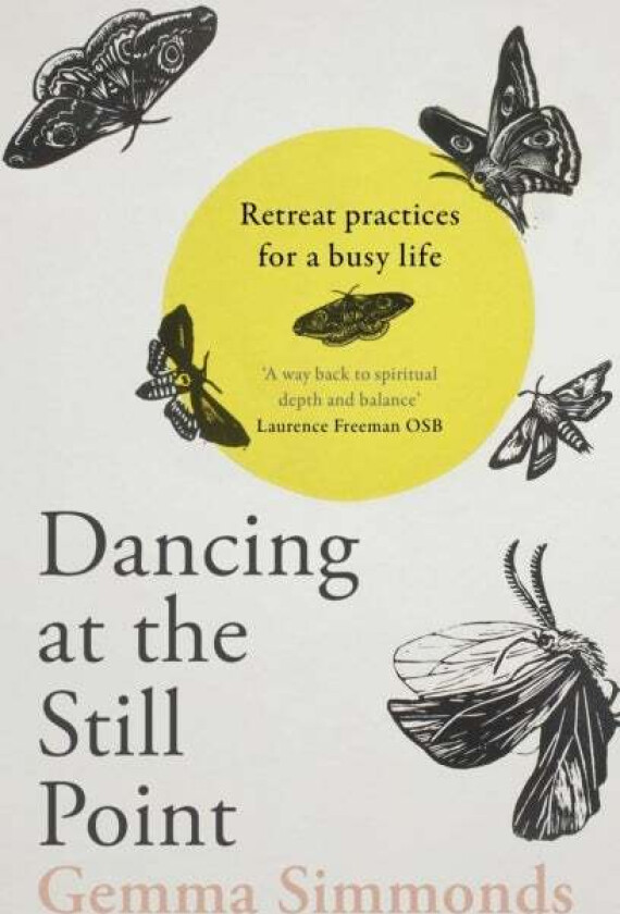 Dancing at the Still Point av Gemma Simmonds