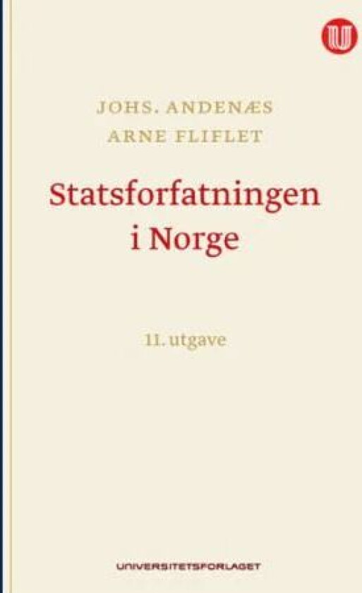 Statsforfatningen i Norge av Johs. Andenæs, Arne Fliflet