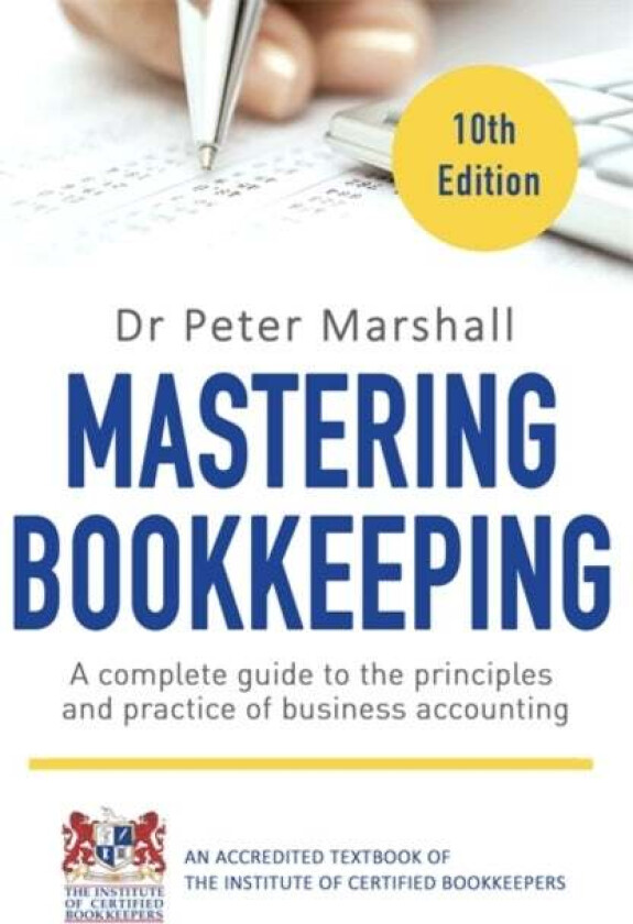 Mastering Bookkeeping, 10th Edition av Dr. Peter Marshall
