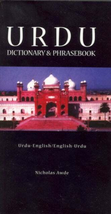 Urdu-English / English-Urdu Dictionary & Phrasebook av Nicholas Awde